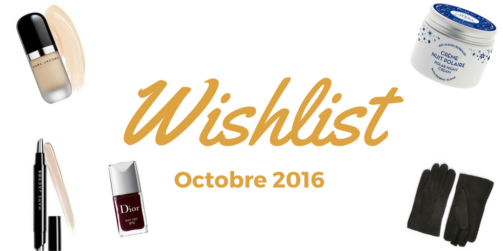 wishlist automne 2016