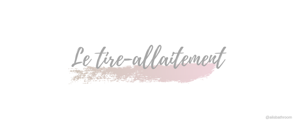 Le tire-allaitement